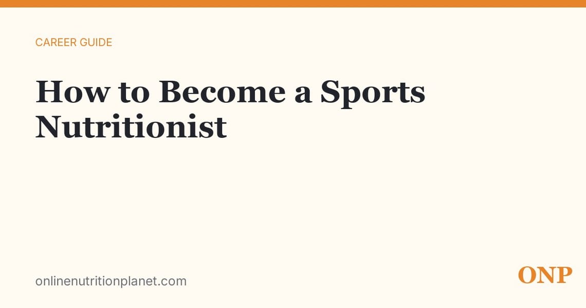 How to Become a Sports Nutritionist: Credentials, Costs, and Career Pathways