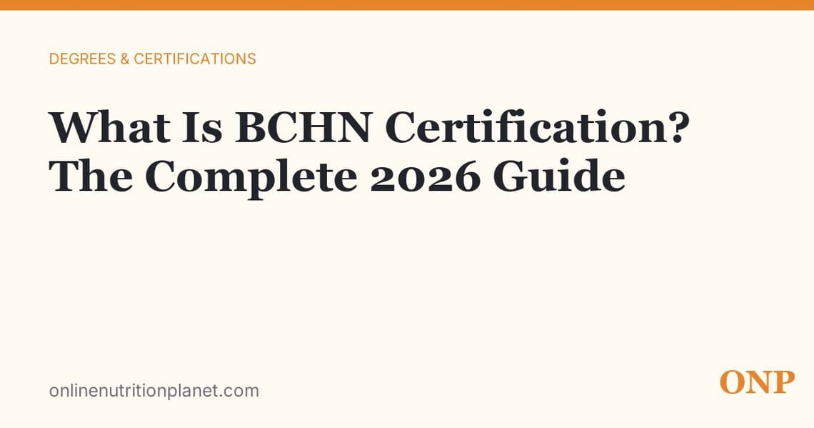What Is BCHN Certification? The Complete 2026 Guide
