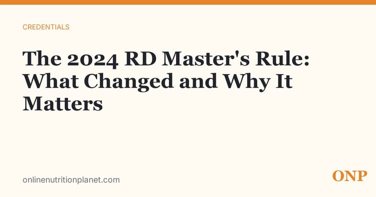 The 2024 RD Master's Rule: What Changed and Why It Matters