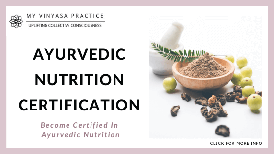 ayurvedic nutrition course online - My Vinyasa Practice